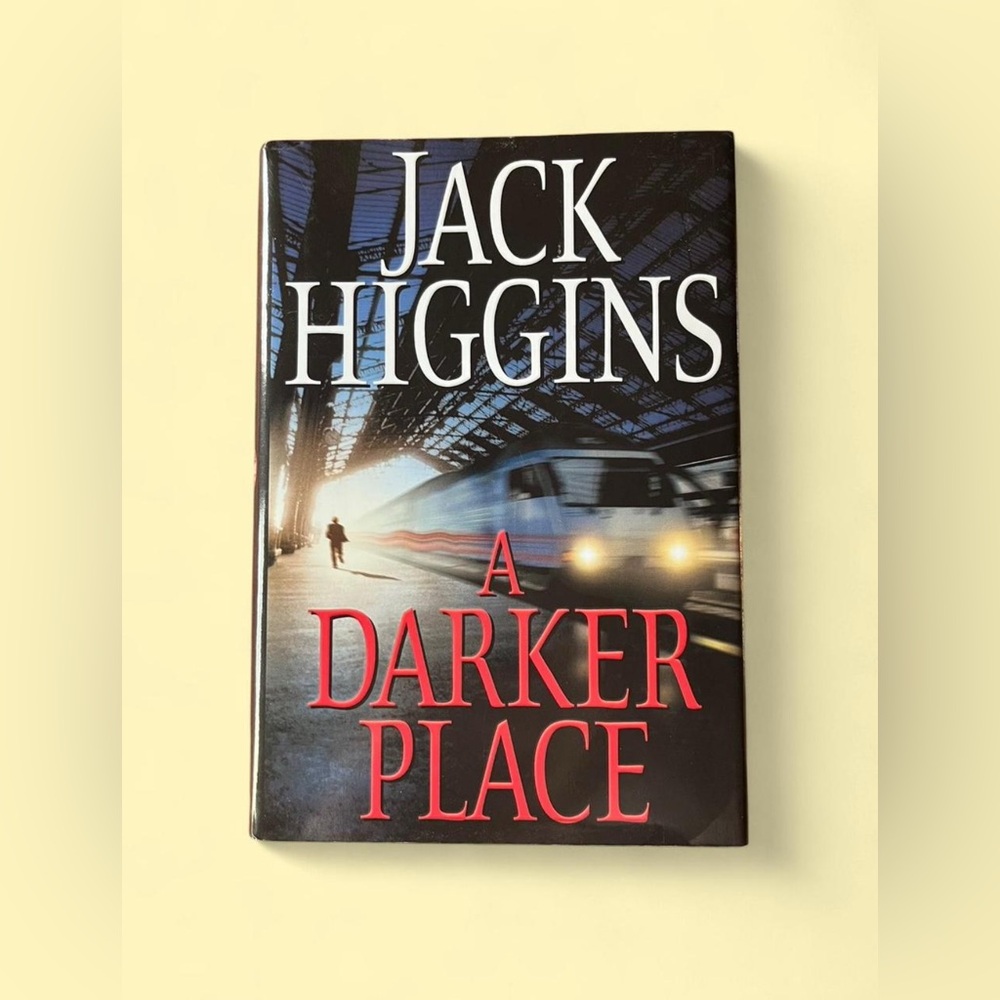 📕 A Darker Place by Jack Higgins 📖 Hardcover with Dust Jacket EUC